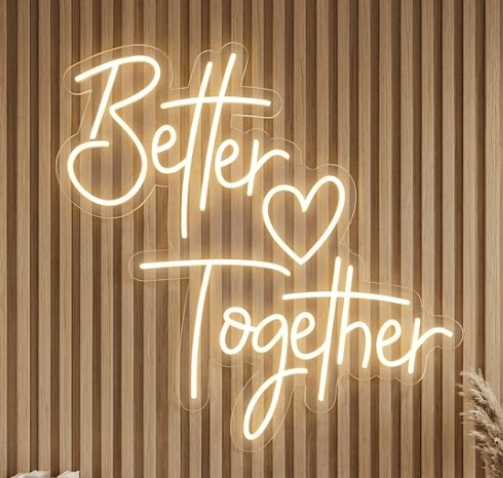 Better Together Neon Sign