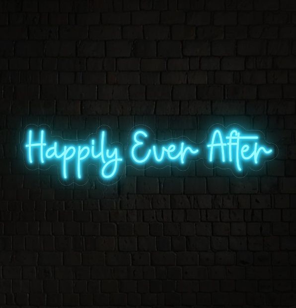 Happily Ever After Neon Sign
